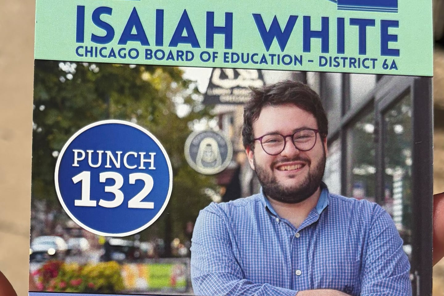 Isaiah White, who is running for subdistrict 6a, bought flyers that say he's an experienced CPS educator. He's worked in CPS for two years.