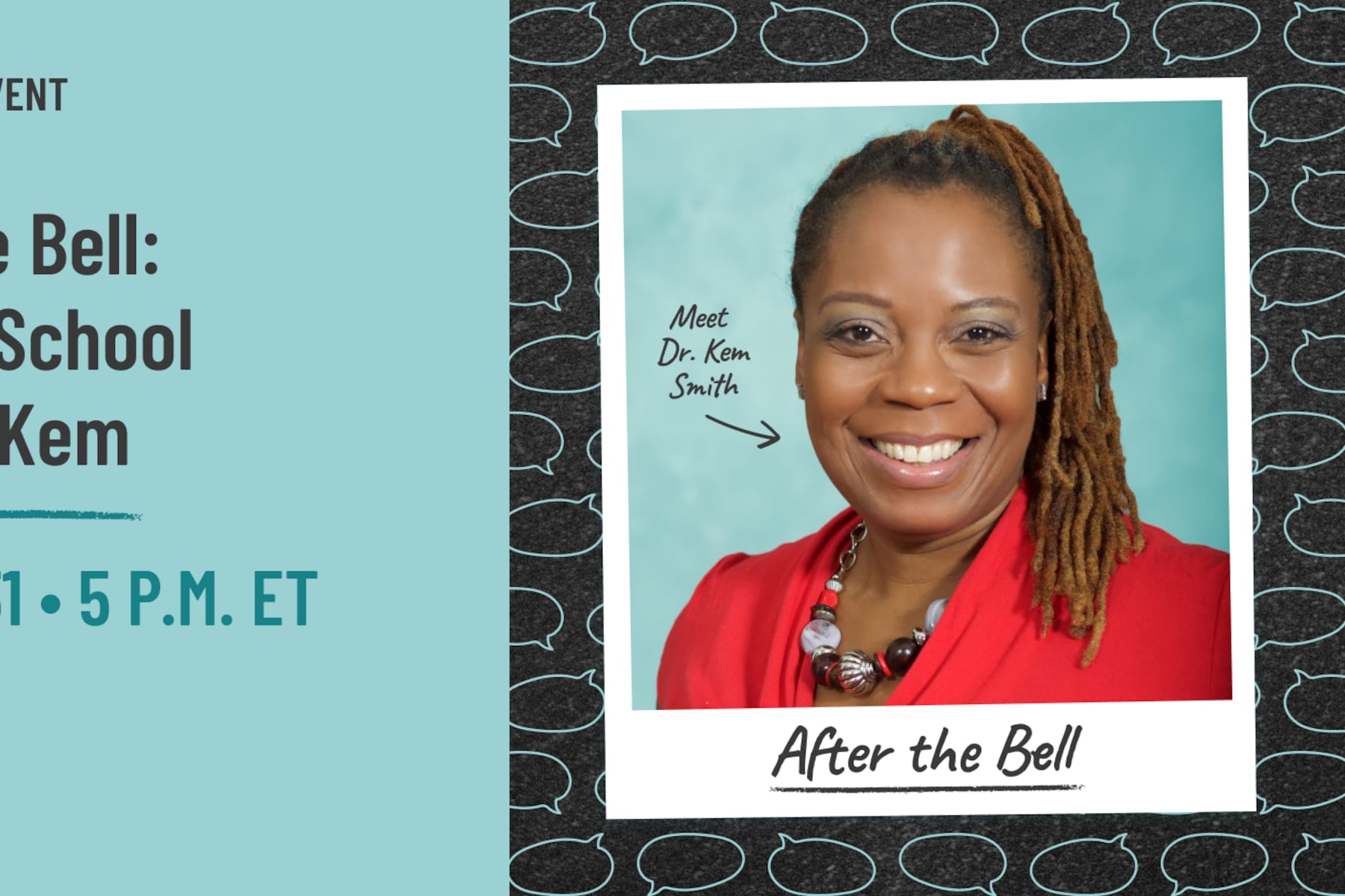 Promotional event graphic for “After the Bell: Back to School with Dr. Kem” on August 31, 2022.