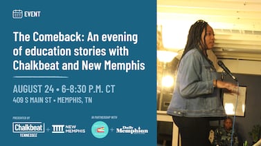 The Comeback: An evening of stories from Memphis educators and students