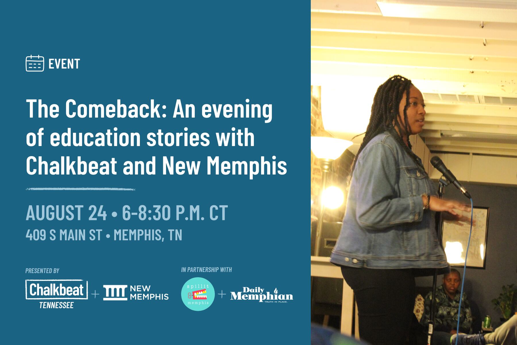 The event title, “The Comeback: An evening of stories from Memphis educators and students “ is displayed in white text against a blue backdrop. Next to the title is a photo of a storyteller from a previous event.
