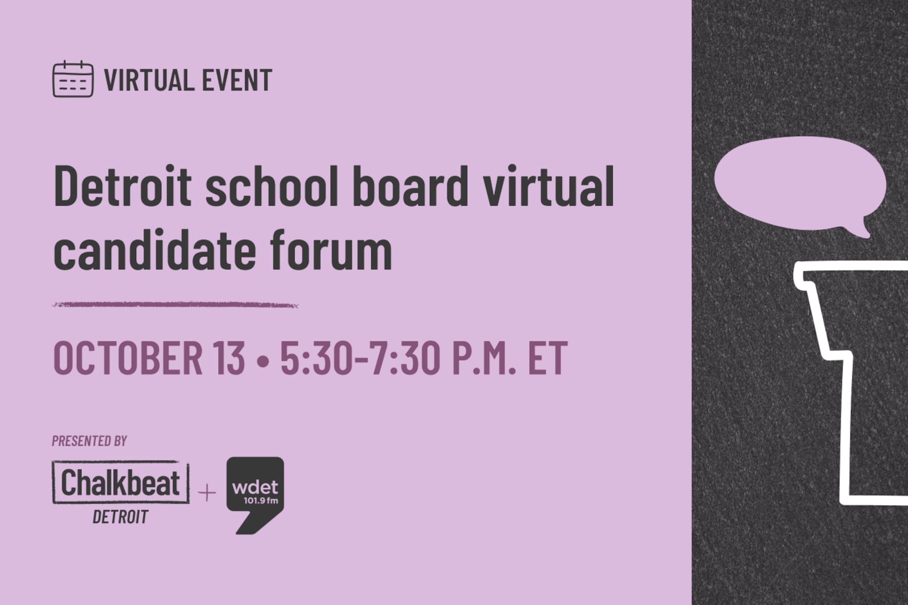 A promotional image for an event displays the title, “Detroit school board virtual candidate forum” in black against a purple background. 