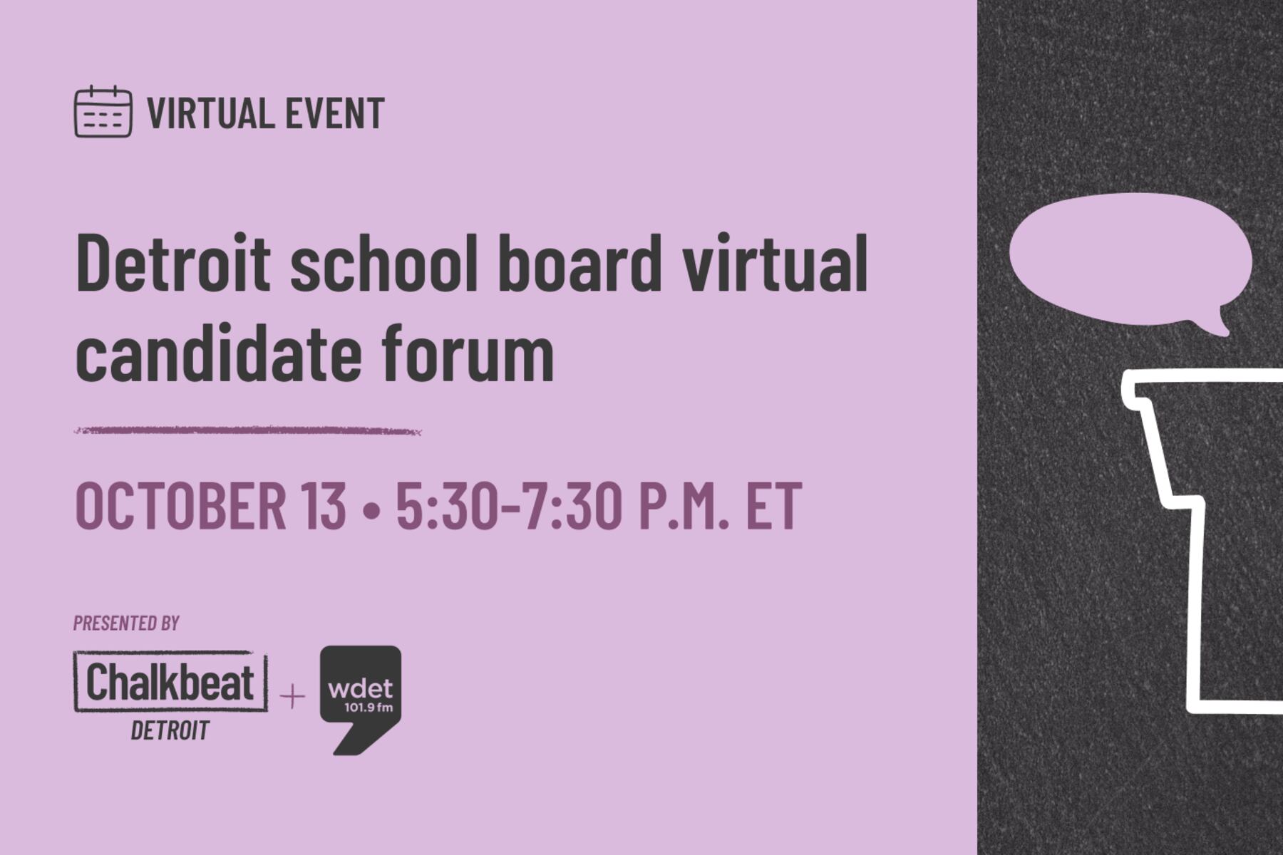 A promotional image for an event displays the title, “Detroit school board virtual candidate forum” in black against a purple background.