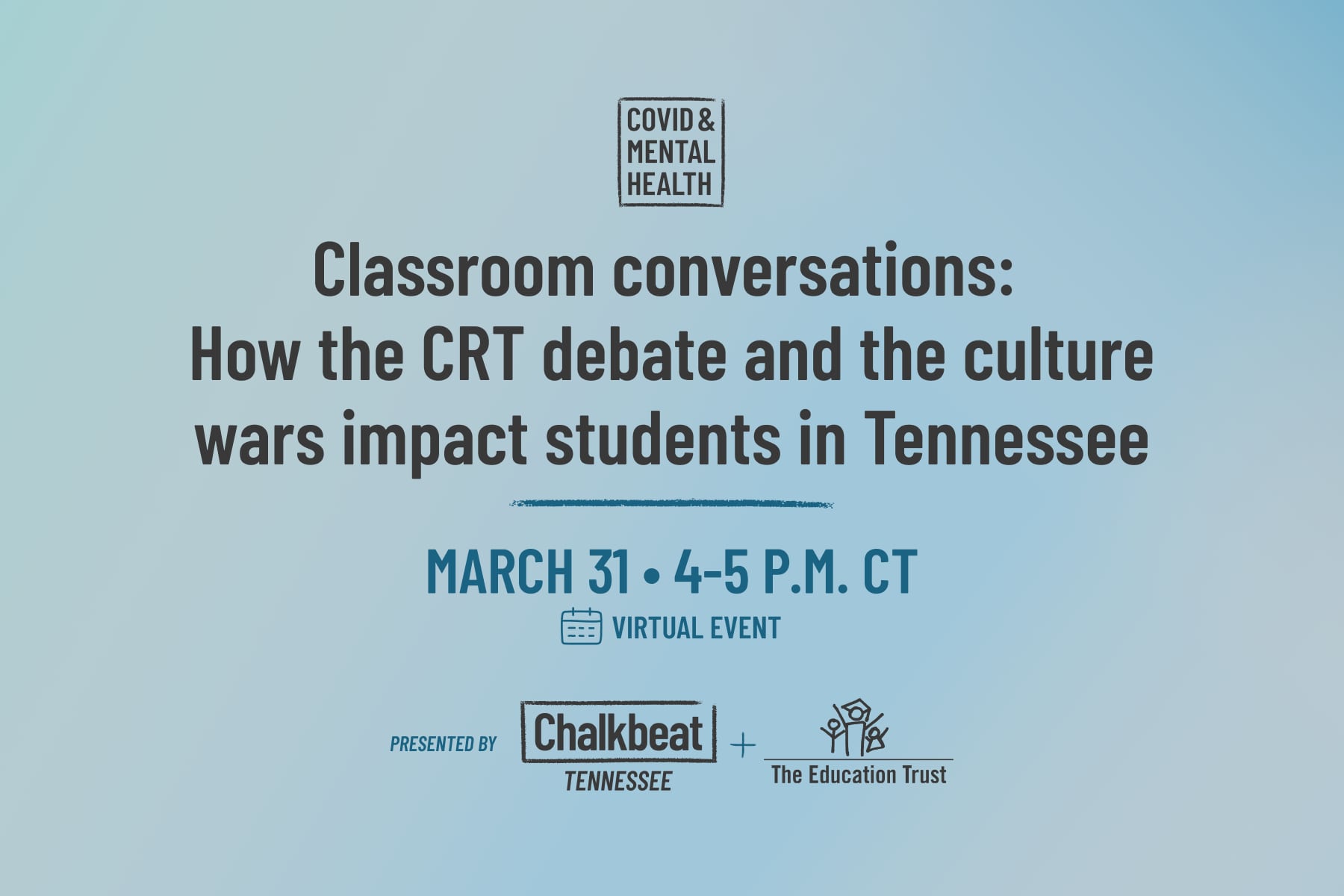 Promotional image for event with title: How the CRT debate and the culture wars impact students in Tennessee