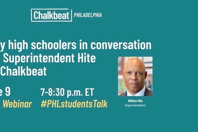 Philadelphia Superintendent William Hite will have a conversation on June 9 with students.