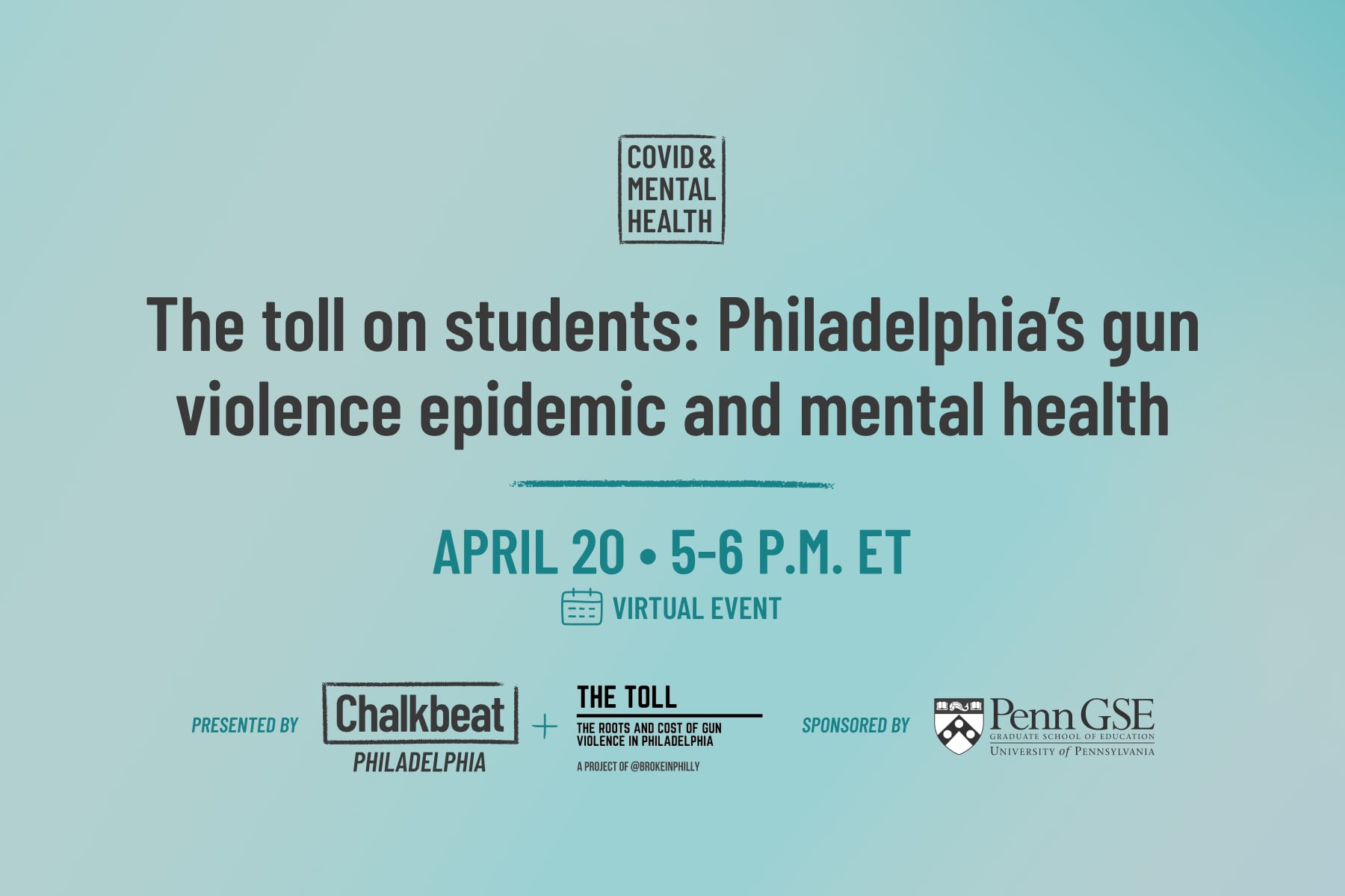 An event promotional image with the title “The toll on students:&nbsp;Philadelphia’s gun violence epidemic and mental health” against a light blue background. 