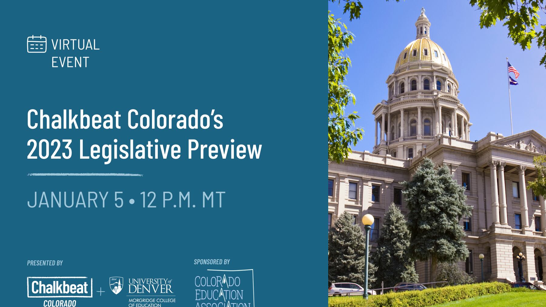 Bold, white text sits atop a blue background and reads, “Chalkbeat Colorado’s 2023 Legislative Preview.” Accompanying the text is a picture of the Colorado capitol building.